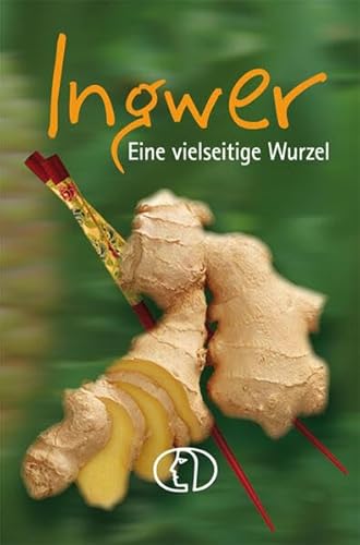 Ingwer: Eine vielseitige Wurzel (Minibibliothek) von Buchverlag Fuer Die Frau